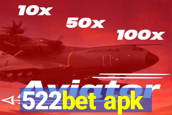 522bet apk